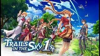 *REPLAY* Night 1 Let's Play - Trails in the Sky 1st Remake DEMO/Nintendo Switch