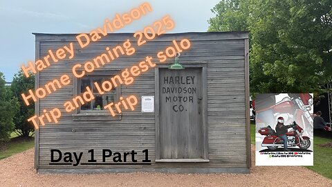 Solo Harley Homecoming Trip 2025 Day 1 PT 1