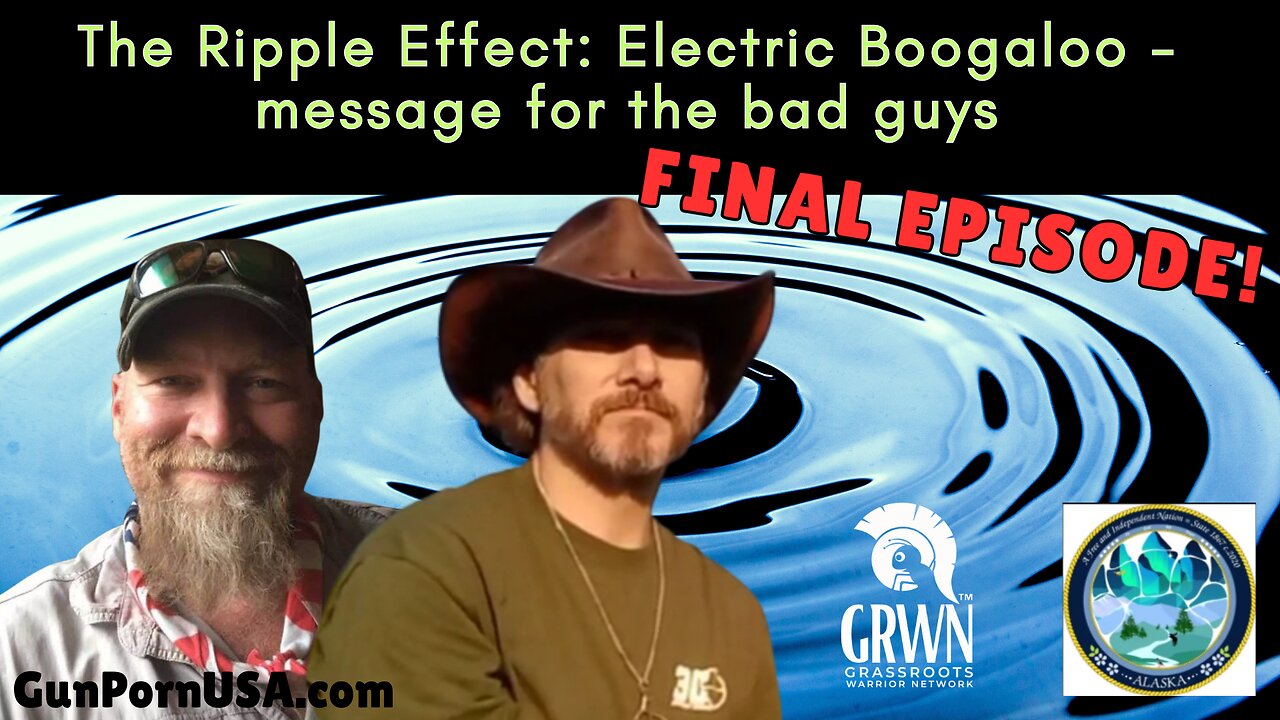 REPEAT Series - The Ripple Effect #25 FINAL: Electric Boogaloo - message for the bad guys