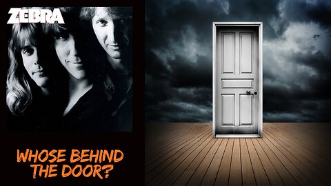 Whose Behind The Door: A modern video tribute to Zebra