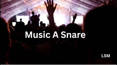 Music A Snare
