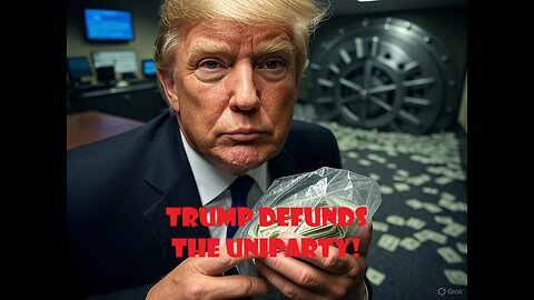 Defunding the UNIPARTY! China Blinks.