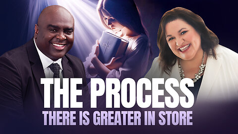 The Process: There Is Greater In Store - Morning Prayer