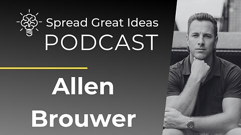 Allen Brouwer: With Love and the Entrepreneurial Path to Meaningful Work