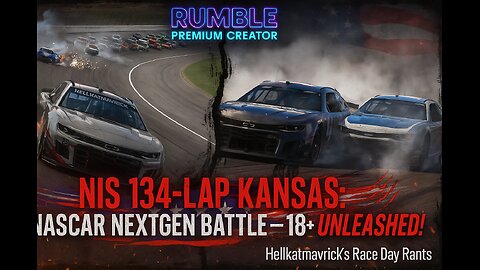 NIS 134-Lap Kansas Thunder: NASCAR NextGen Battle—18+ Unleashed!