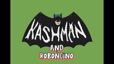 KASHMAN & ROBONGINO