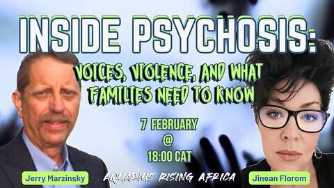 Inside Psychosis: Voices, Violence, and What Families Need to Know with Jerry & Jinean Florom