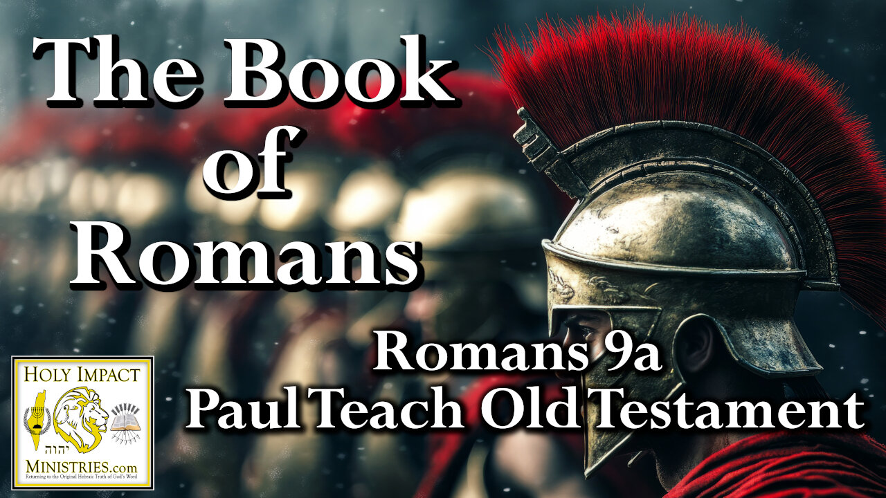Romans 9a Paul Teach Old Testament