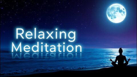 🌙 Relaxing Music 🥰❤️ | Meditation, Stress Relief, Deep Sleep & Night Chill Music 🎶