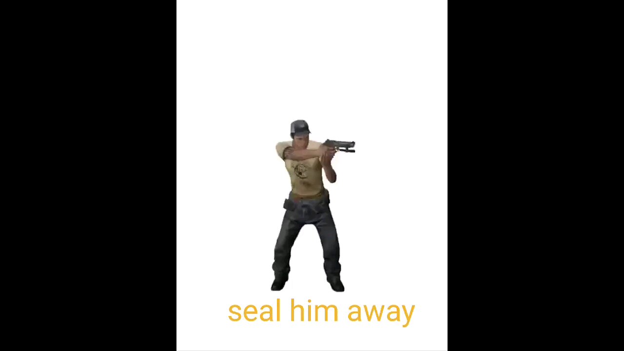 seal him away
