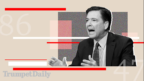Jim Comey Calls for Donald Trump’s Assassination - Trumpet Daily | May 21, 2025