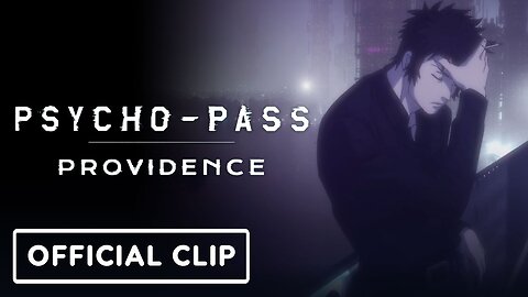 Psycho-Pass - Providence - Exclusive English Dub Clip (2023)