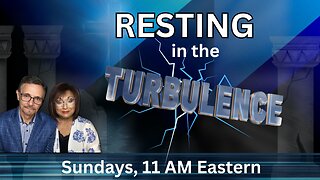 Laboring Into the Rest of God: The Remedy for Turbulent Times