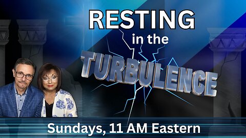 Laboring Into the Rest of God: The Remedy for Turbulent Times