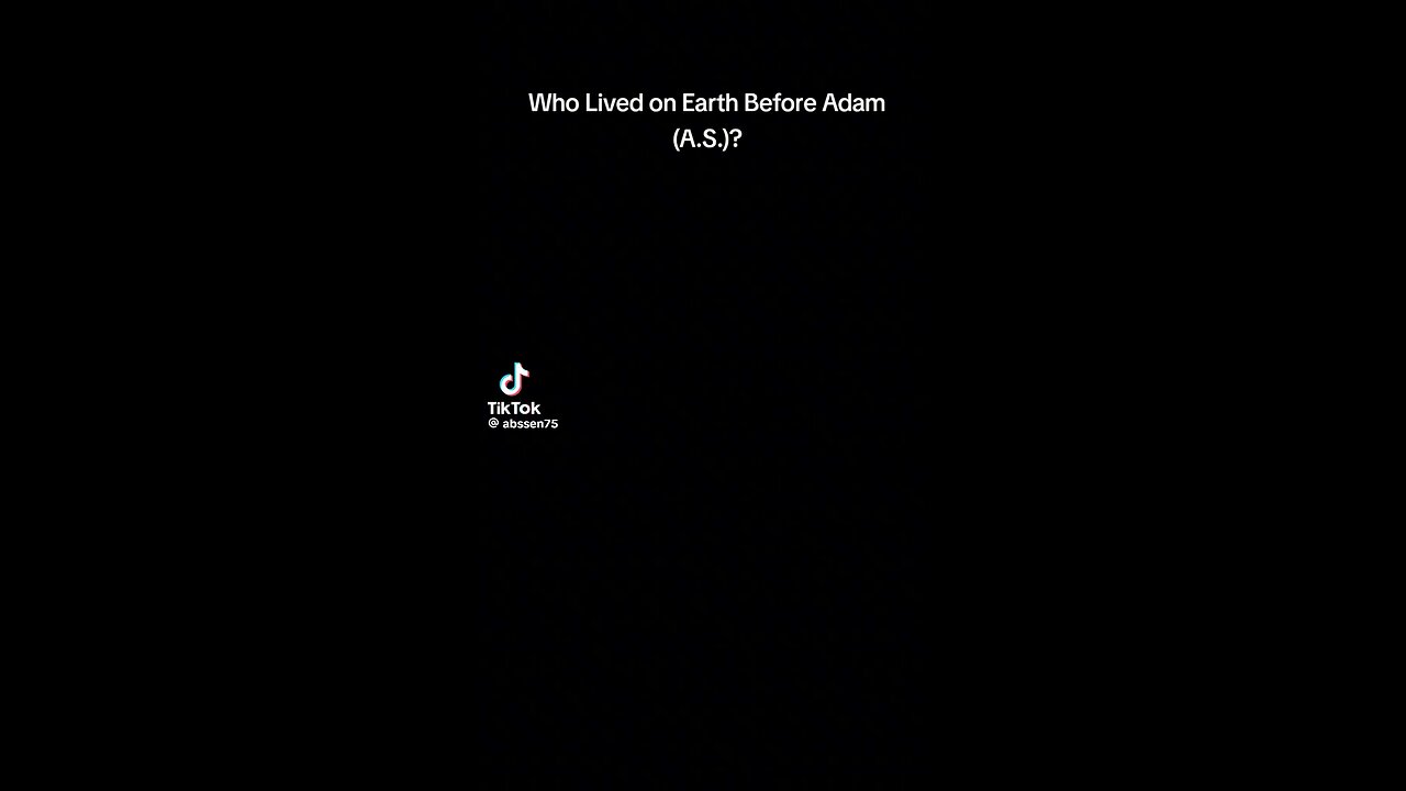 Who was living on Earth before Adam?