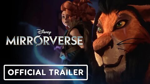 Disney Mirrorverse - Official Global Launch Trailer