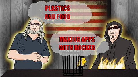 The Canary in the Cage Episode 60 - Making Apps With Docker, Plastics and Food