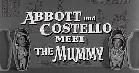 Abbott and Costello Meet the Mummy (1955)