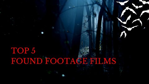 Top 5 Found Footage Films That Are Hard To Finish