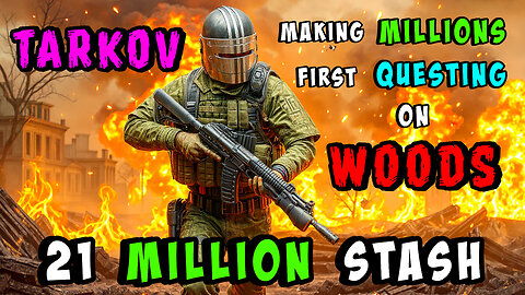 🔴LIVE - STASH 21 MIL - 850k KIT - FIRST QUESTING EVER/WOODS LOOT RUNS - PLEASE HELP!