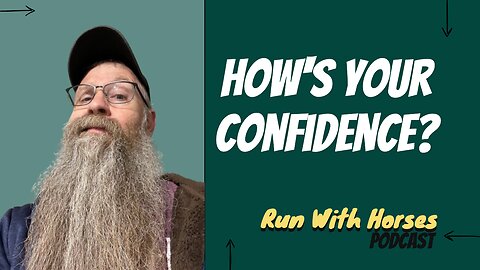 How's Your Confidence?