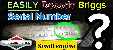 How to 𝗘𝗔𝗦𝗜𝗟𝗬 𝗙𝗶𝗻𝗱 𝘁𝗵𝗲 𝗬𝗲𝗮𝗿 of 𝗔𝗡𝗬 Briggs & Stratton Engine | 𝗗𝗲𝗰𝗼𝗱𝗲 𝗦𝗲𝗿𝗶𝗮𝗹 𝗡𝘂𝗺𝗯𝗲𝗿 𝗙𝗔𝗦𝗧!