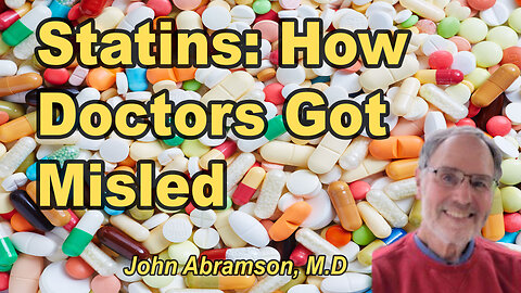 Statins: How Doctors Have Been Misled