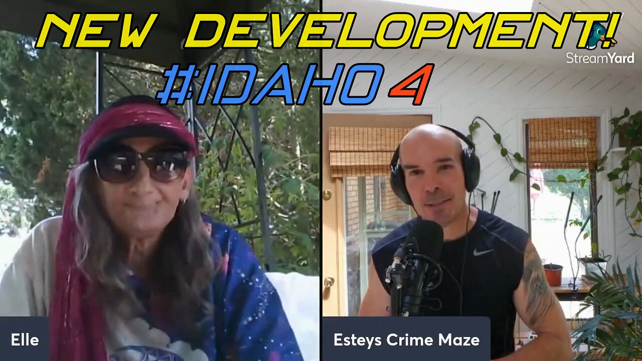 Elles Place vs Esteys Crime Maze__ NEW DEVELOPMENTS in #IDAHO4