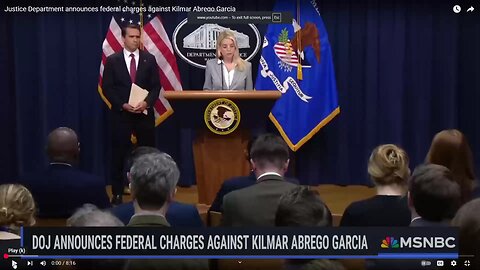 DOJ Announces Federal Charges Against Kilmar Abrego Garcia