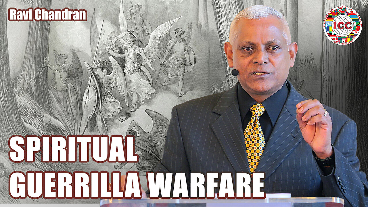 Spiritual Guerrilla Warfare – Ravi Chandran