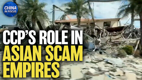 Asian Scam Centers: Are Police, Kingpins Allies of CCP?