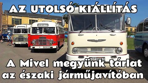 2024.08.24. A Közlekedési múzeum utolsó kiállítása Budapesten, a Mivel megyünk tárlat az Északiban.