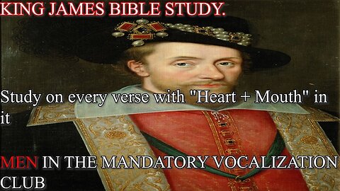 King James Bible study on every verse with "Heart + Mouth" in it | Sinner's prayer in the Bible