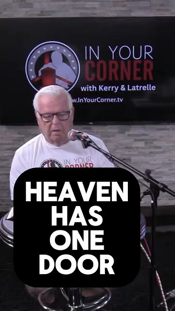 Heaven Only Has One Door