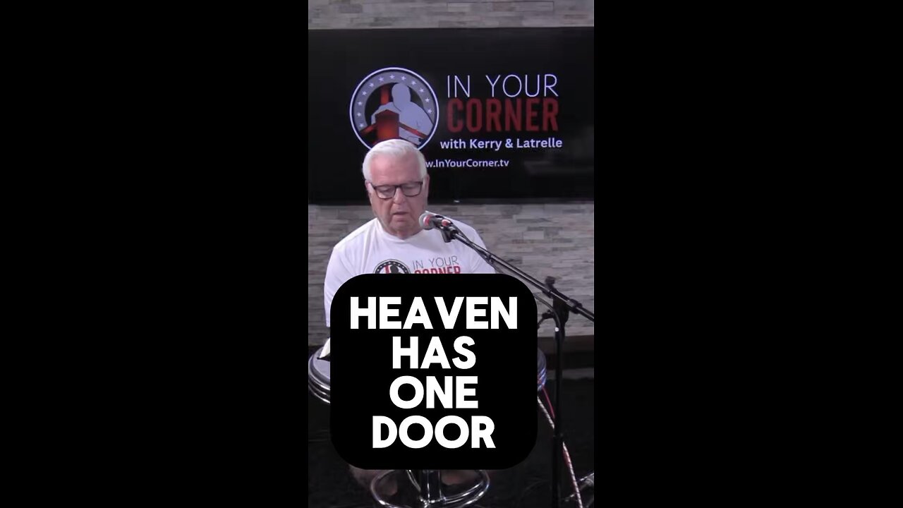 Heaven Only Has One Door