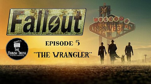 FALLOUT EPISODE 5: THE WRANGLER SPOILER REVIEW