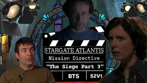 SGA Mission Directive "The Siege pt.3" s2e1 | ATLANTIS BONUS