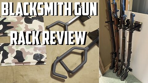 Blacksmith Gun Rack Review