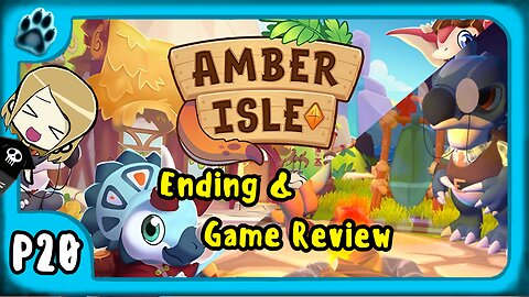 Amber Isle P20 | Ending & Game Review