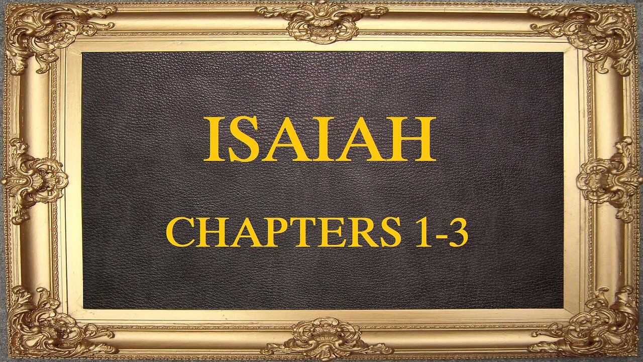 Isaiah - Chapters 1-3