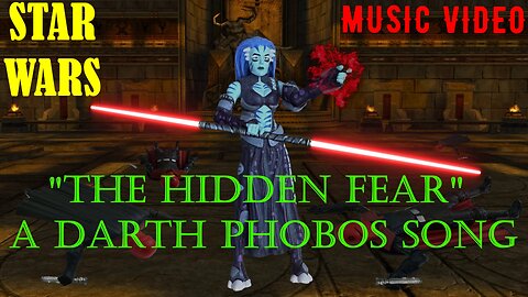 The Hidden Fear (A Darth Phobos Song) Music Video