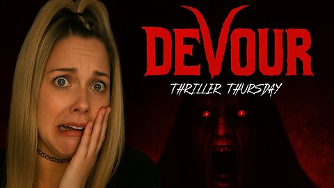 !FLOOD👻THRILLER THURSDAY ON DEVOUR👻#RUMBLETAKEOVER