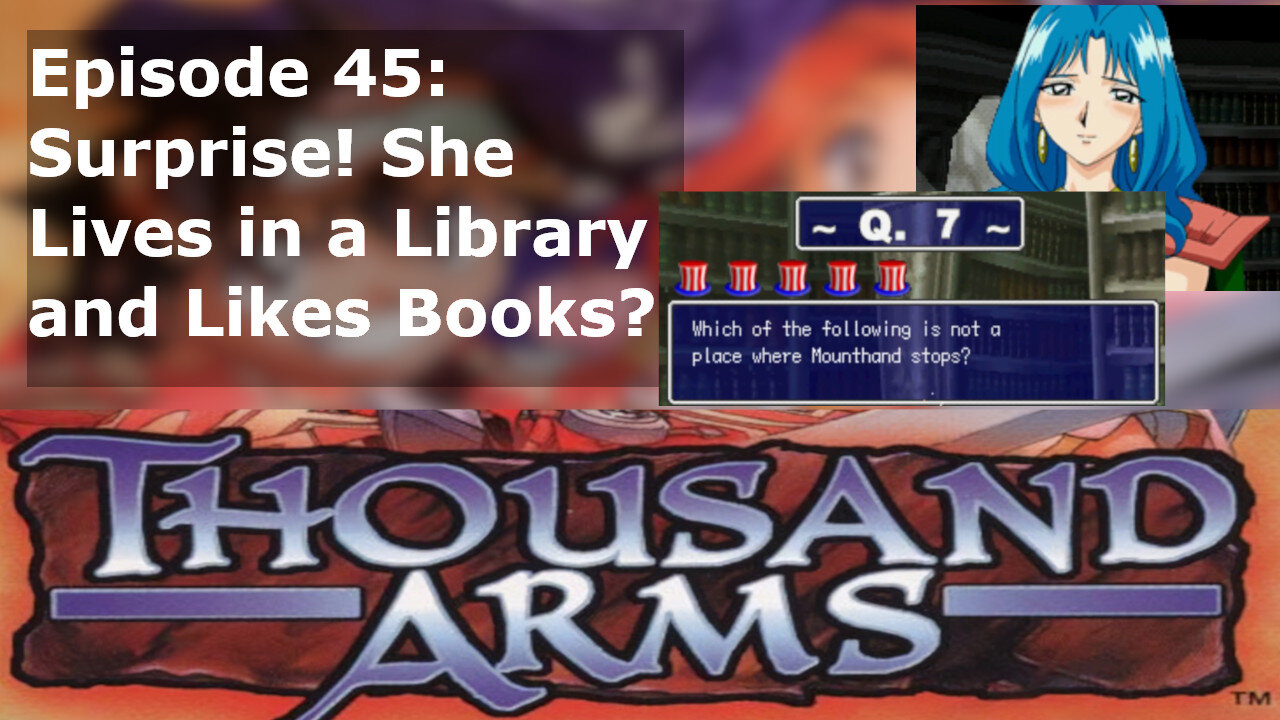 Episode 45: Surprise! She Lives in a Library and Likes Books?