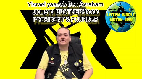 Listen World 🌎 Listen Jew Episode 1. with Yisrael Yaacob Ben Avraham