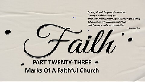 Marks Of A Faithful Church