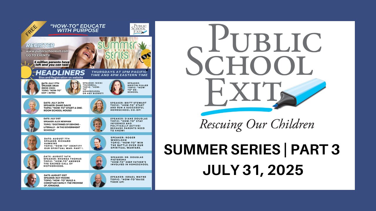 Public School Exit Summer Series 2025 - Part 3