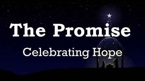 The Promise --- Pastor Wayne Cash