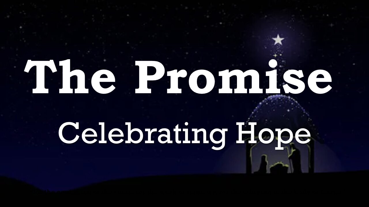 The Promise --- Pastor Wayne Cash