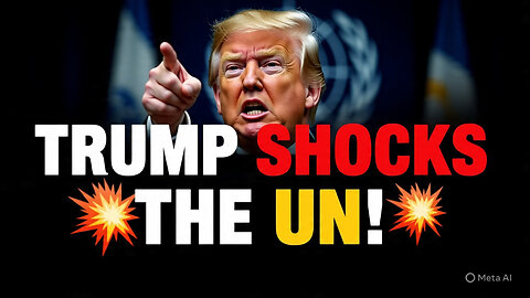 Trump’s UN Speech Shocks the World