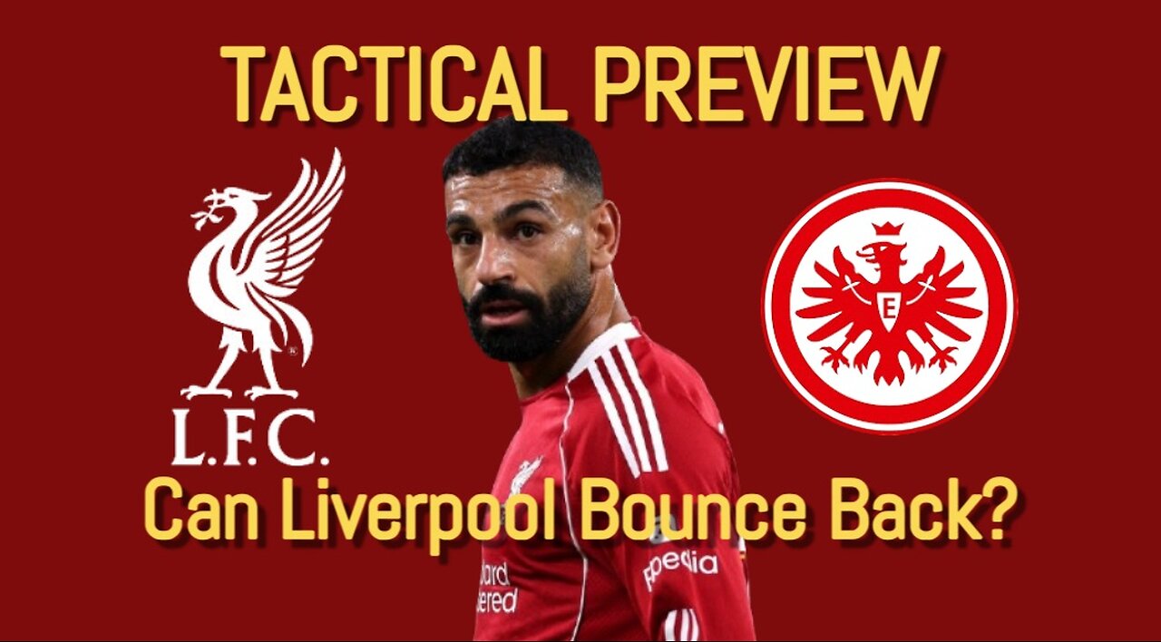 Liverpool vs Eintracht Frankfurt | Tactical Preview & Key Battles